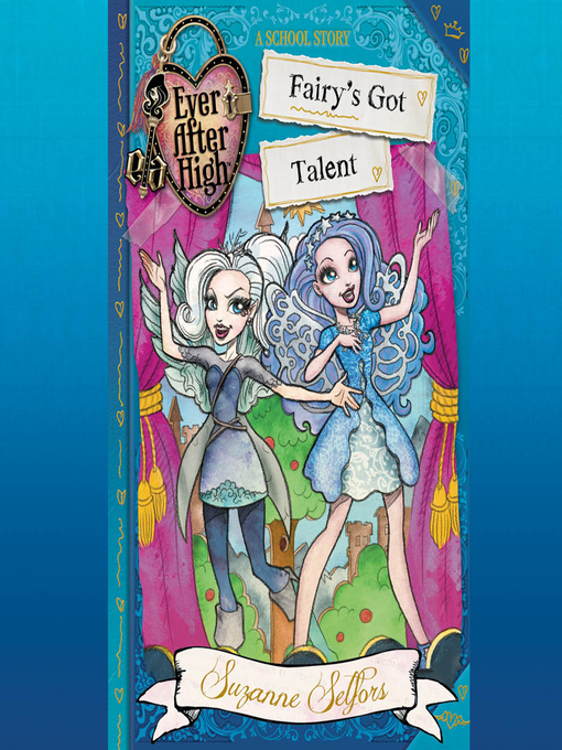 Title details for Fairy's Got Talent by Suzanne Selfors - Available